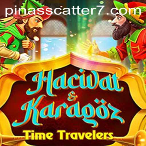 Exploring the Enchanting World of HacivatandKaragoz: A Look at PinasScatter